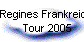 Regines Frankreich 
Tour 2005