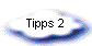 Tipps 2